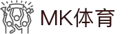 MK体育(mksports)官方网站-精彩体育赛事尽在MKSPORTS